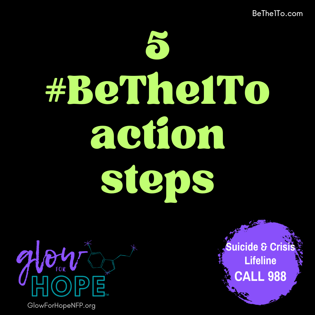 #BeThe1To action steps #BeThe1To action steps