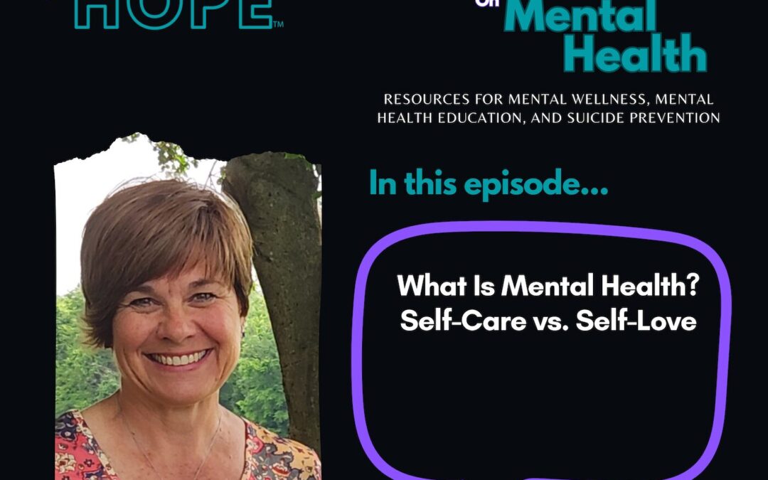 What Is Mental Health? Self-Care vs. Self-Love with Christina Kittstein, LCPC, ATR-BC