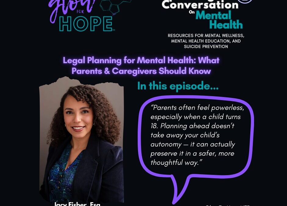 Jacy Fisher & Legal Planning for Mental Health: What Parents & Caregivers Should Know