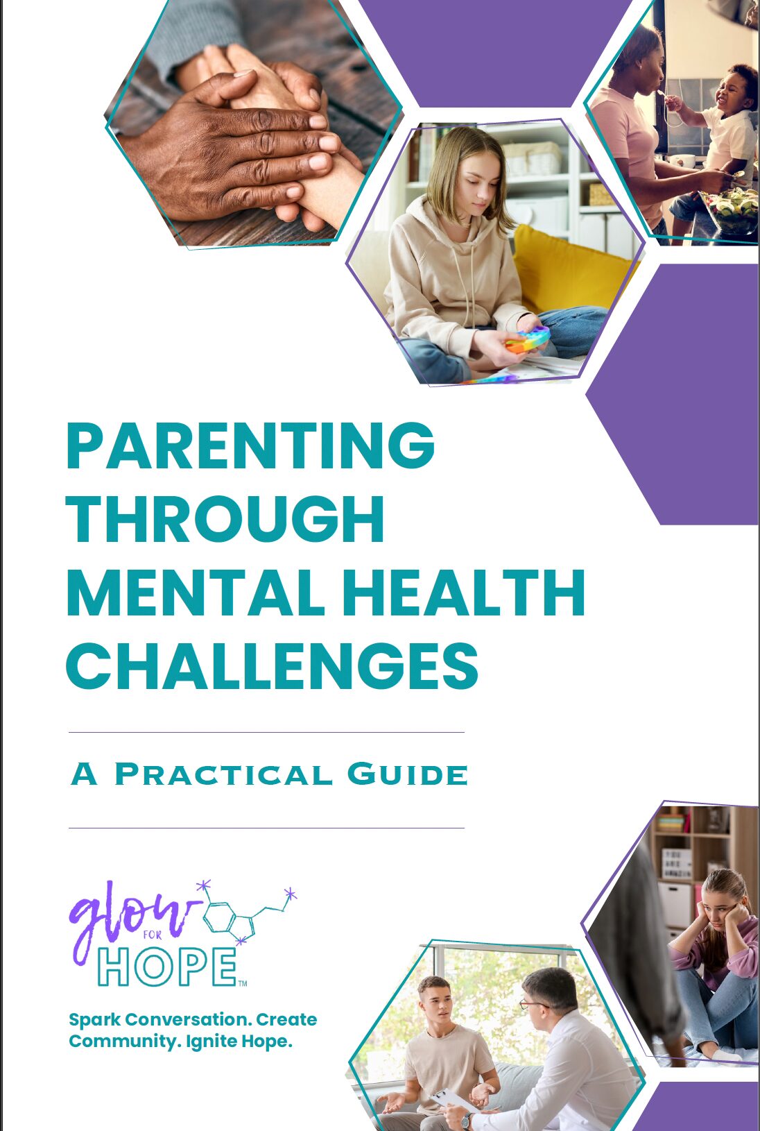 Parenting Through mental Health Challenges: A Practical Guide by Glow For Hope